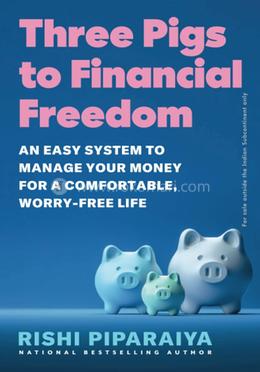Three Pigs To Financial Freedom image