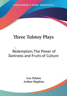 Three Tolstoy Plays