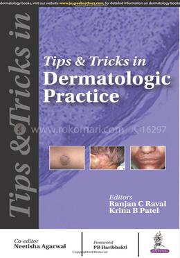 Tips and Tricks In Dermatologic Practice image