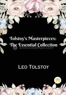 Tolstoy's Masterpieces: The Essential Collection image