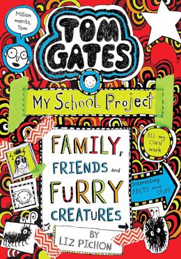 Tom Gates : Family Friends and Furry Creatures - 12