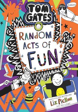 Tom Gates : Random Acts of Fun - 19