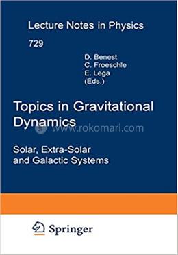 Topics in Gravitational Dynamics - Lecture Notes in Physics-729 image