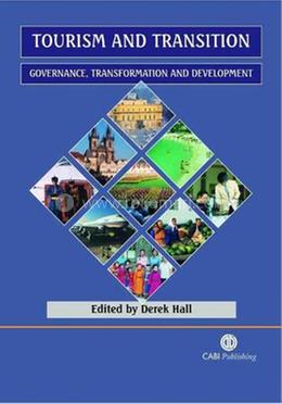 Tourism and Transition Governance, Transformation and Development (Cabi)