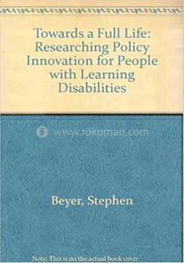 Towards a Full Life: Researching Policy Innovation for People with Learning Disabilities image