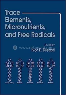 Trace Elements, Micronutrients, and Free Radicals image