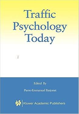 Traffic Psychology Today