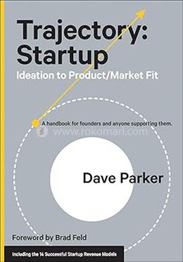 Trajectory: Startup: Ideation to Product/Market Fit image