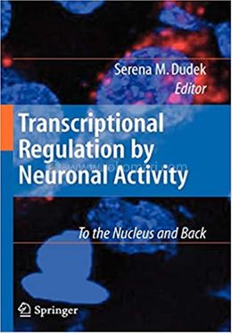 Transcriptional Regulation by Neuronal Activity