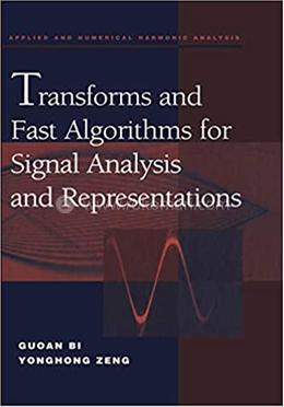 Transforms and Fast Algorithms for Signal Analysis and Representations image