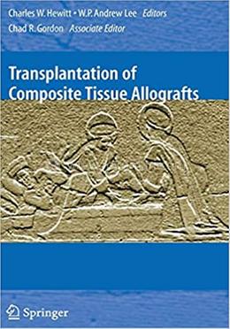 Transplantation of Composite Tissue Allografts image