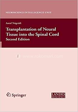 Transplantation of Neural Tissue into the Spinal Cord image
