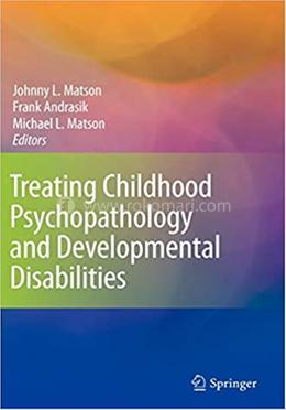 Treating Childhood Psychopathology and Developmental Disabilities image