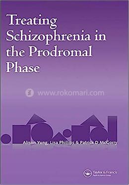 Treating Schizophrenia in the Prodromal Phase image
