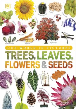  Trees, Leaves, Flowers and Seeds