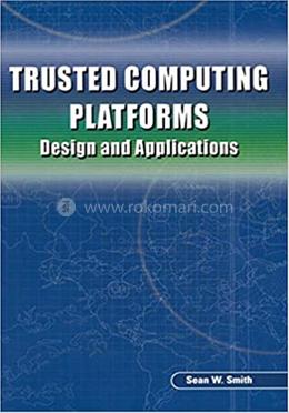 Trusted Computing Platforms