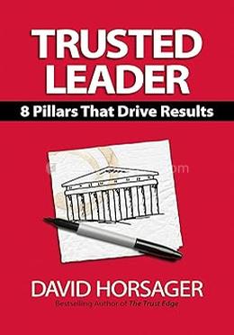 Trusted Leader: 8 Pillars That Drive Results image