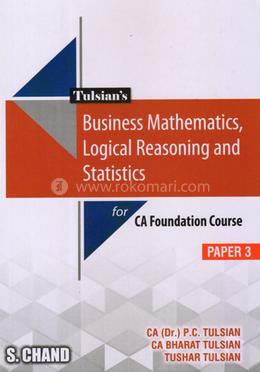Tulsian’s Business Mathematics, Logical Reasoning and Statistics image