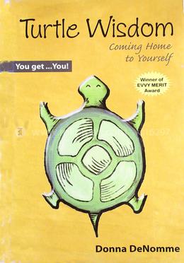 Turtle Wisdom: Coming Home to Yourself image