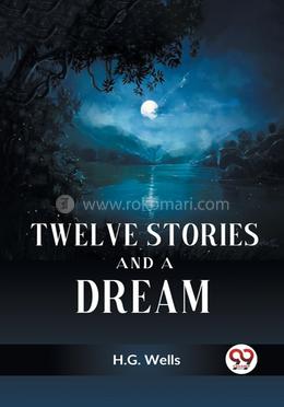 Twelve Stories And A Dream image
