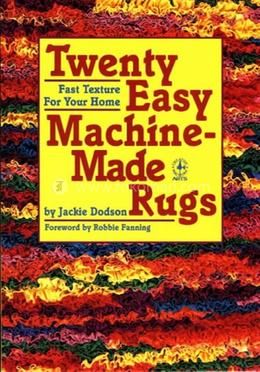 Twenty Easy Machine-made Rugs (Creative Machine Arts Series) image