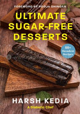 Ultimate Sugar-free Desserts image