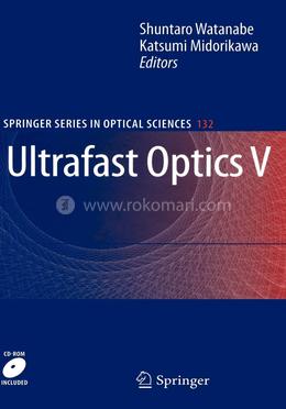 Ultrafast Optics V: 132 (Springer Series in Optical Sciences) image