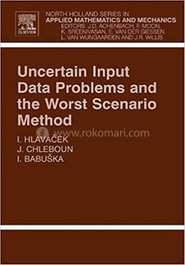 Uncertain Input Data Problems and the Worst Scenario Method image