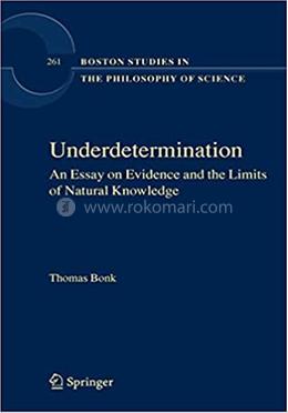 Underdetermination - Boston Studies in the Philosophy and History of Science: 261 image