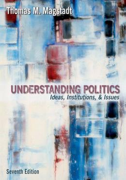 Understanding Politics Ideas Institutions and Issues image