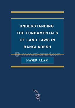 Understanding the Fundamentals of Land Laws in Bangladesh image