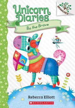 Unicorn Diaries #03: Bo The Brave (A Branches Book) image