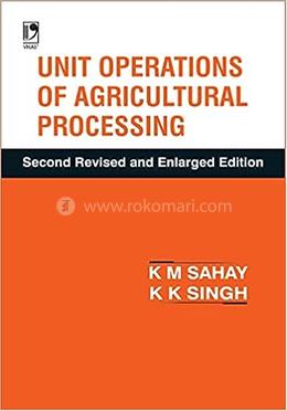 Unit Operations of Agricultural Processing image