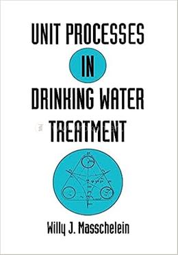 Unit Processes in Drinking Water Treatment image