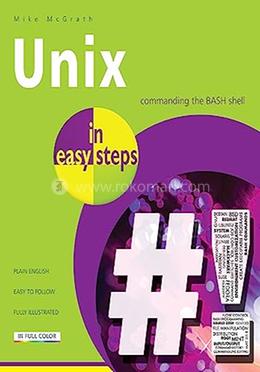 Unix In Easy Steps: Commanding The BASH Shell image