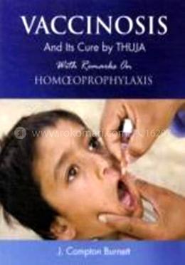 Vaccinosis and Its Cure by Thuja : With Remarks on Homoeoprophylaxis image