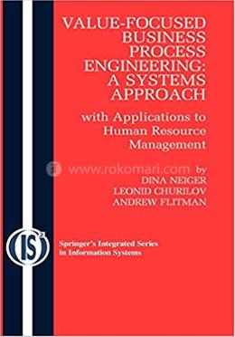 Value-Focused Business Process Engineering : a Systems Approach