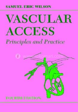 Vascular Access: Principles and Practice image