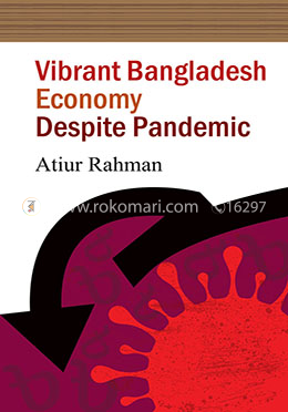 Vibrant Bangladesh Economy Despite Pandemic image