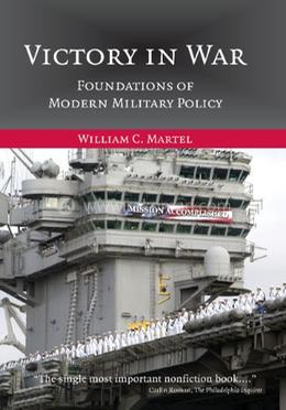 Victory in War Foundations of Modern Military Policy image