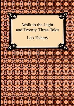 Walk in the Light and Twenty-Three Tales image