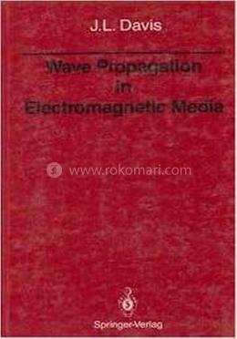 Wave Propagation in Electromagnetic Media image