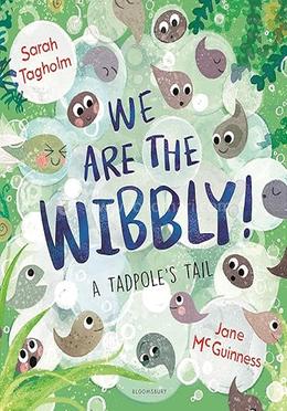 We Are the Wibbly!