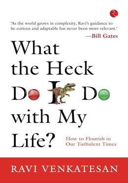 What The Heck Do I Do With My Life? image