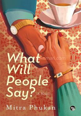What Will People Say? A Novel image