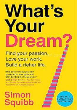 What's Your Dream?
