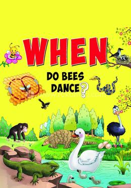 When Do Bees Dance?