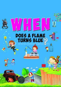 When Does A Flame Turns Blue?