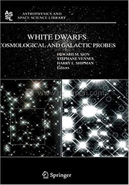 White Dwarfs: Cosmological and Galactic Probes image