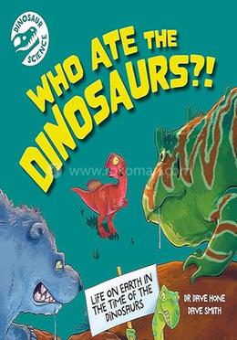 Who Ate the Dinosaurs?! image